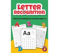 Letter Recognition Games for Kindergarten with Alphabet Mazes and Letter Tracing: Alphabet Workbook for Preschoolers
