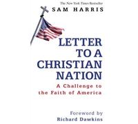 Letter To A Christian Nation by Sam Harris (12-Feb-2007) Hardcover
