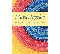 Letter to My Daughter