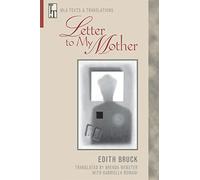 Letter to My Mother (MLA Texts & Translations (Paperback)): An MLA Translation