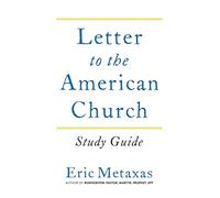 Letter to the American Church Study Guide