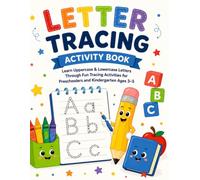 Letter Tracing Activity Book: Learn Uppercase & Lowercase Letters Through Fun Tracing Activities for Preschoolers and Kindergarten Ages 3-5
