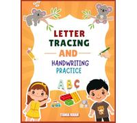 Letter Tracing and Handwriting Practice: Fun Alphabet Workbook with Animals and Objects for Kids Ages 3-5: Learn to Write Letters with A-Z Tracing, ... Skills for Preschool and Kindergarten