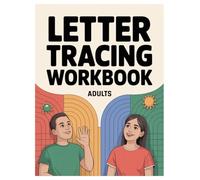 Letter Tracing Coloring Book: 100 Pages for Adults Beginners: Relaxing Alphabet Practice & Creative Coloring Fun