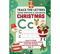Letter Tracing & Coloring Book For Kids Christmas Words: Learn To Write Pencil Control Workbook & Coloring Book