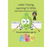 Letter Tracing, Learning to Write: The Big Book For Preschoolers.