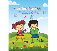Letter Tracing Workbook for Kids Ages 3-5: Learning the Alphabet and Line Tracing - Handwriting Activity Book for Preschoolers and Kindergarten