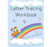 Letter Tracing Workbook for Kids: tracing, handwritting, preschool, alphabet