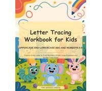 Letter Tracing Workbook for Kids: Uppercase and Lowercase ABC and Numbers 0-9: Practice Every Letter A-Z and Number 0-9 with Large Examples and Guided Trace Rows