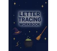 Letter Tracing Workbook - Magical Fairy Tale Edition: Fun Alphabet Practice with Rainbows, Castles, and Wizards for Preschool and Kindergarten Kids (Ages 3-6)
