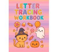 Letter Tracing Workbook - Sweet Halloween Edition: Fun Candy-Themed Alphabet Practice for Kids