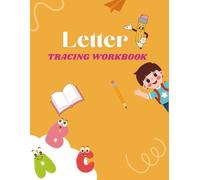 LETTER TRASING WORKBOOK: FUN HANDWRITING PRACTICE FOR PRESCHOOL AND KINDERGARTEN KIDS (100 PAGES)