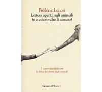 Lettera aperta agli animali (e a coloro che li amano)