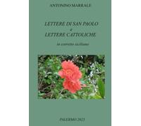 LETTERE DI SAN PAOLO e LETTERE CATTOLICHE in corretto siciliano