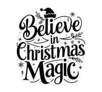 Lettering Decals Believe in The Magic Christmas Tshirt 51x57.1cm Easy Installation Black
