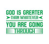 Lettering Decals god is Greater Than Whatever You are Going Through Motivational 36x55.9cm Multiple Size Options Green
