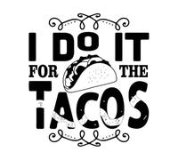Lettering Decals Tacos Quote and Saying i do it 42x46.6cm Removable Without Leaving Glue Black