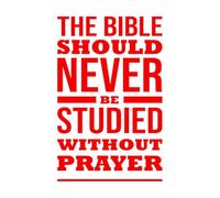 Lettering Decals The Bible Should Never be Studied Without Prayer Christian Poster 50.4x79.1cm Art Decoration Red