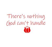 Lettering Decals There is Nothing god Cant Handle 47.6x98.1cm Do not Damage The Wall Surface Red