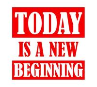 Lettering Decals Today is A New Beginning Motivational Quote 54x54.1cm Multiple Size Options Red