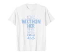 Lettering Psalm 46.5 God is Within Her She Will Not Fall Value Graphic T-Shirt, Men, White, XL