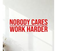 Lettering Stickers Garage Motivational Quotes No One Cares Hard Work Exercise Motivation 36.4x108.7cm Multiple Size Options Red