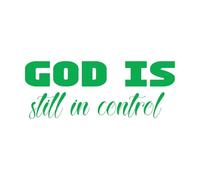 Lettering Stickers god is Still in Control 42x109.3cm Personalized Customization Green