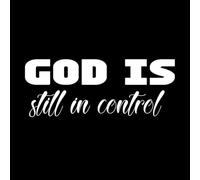 Lettering Stickers god is Still in Control 42x109.3cm Store Decoration White