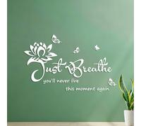 Lettering Stickers Inspirational Just Breathe You'll Never Live This Moment Again 54.6x87.9cm It Won't Fall Off White