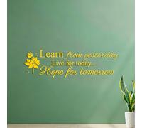Lettering Stickers Learn from Yesterday Live for Today Hope for Tomorrow 45.5x154.8cm Easy Installation Yellow