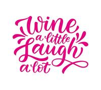 Lettering Stickers Wine a Little Laugh lot Motivation Quote 40x51.7cm Art Decoration Rosered