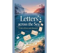 Letters Across the Sea: 16 (Young Adult Fiction: Romance - General)