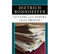 Letters and Papers from Prison