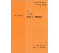Letters and Revelation (v. 2) (Exploring the New Testament)