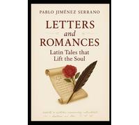 Letters and Romances: Latin tales that lift the soul