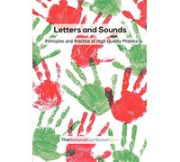 Letters and Sounds: Principles and Practice of High Quality Phonics