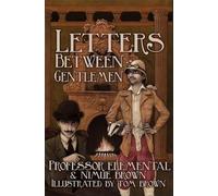 Letters Between Gentlemen