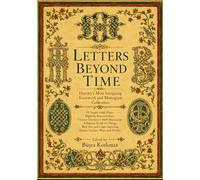 LETTERS BEYOND TIME - History's Most Intriguing Knotwork and Monogram Collection: 53 Restored Plates from Trevelyon’s 1608 Manuscript: A Pattern Guide ... Including Rattan, Leather, Wire, and Textile