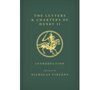 LETTERS & CHARTERS OF HENRY II KING OF E