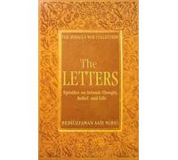 Letters: Epistles on Islamic Thought, Belief & Life (The Risale-i Nur Collection Series)