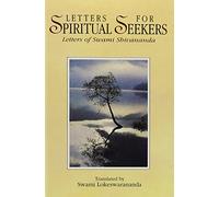 Letters for Spiritual Seekers - Letters of Swami Shivananda