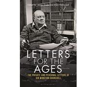 Letters For The Ages Winston Churchill