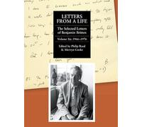 Letters from a Life: the Selected Letters of Benjamin Britten, 1913-1976: Volume Six: 1966-1976 (Selected Letters of Britten)
