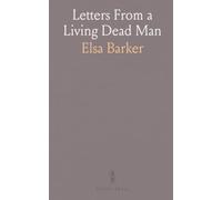 Letters From a Living Dead Man