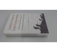 Letters from a Lost Generation: First World War Letters of Vera Brittain and Four Friends