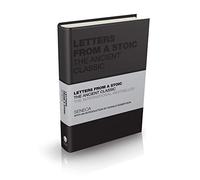 Letters from a Stoic: The Ancient Classic (Capstone Classics)