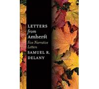 Letters from Amherst : Five Narrative Letters