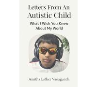 Letters From An Autistic Child