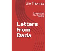 Letters from Dada: The Warmth of Love that lasts lifetime