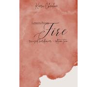Letters from fire: longer edition